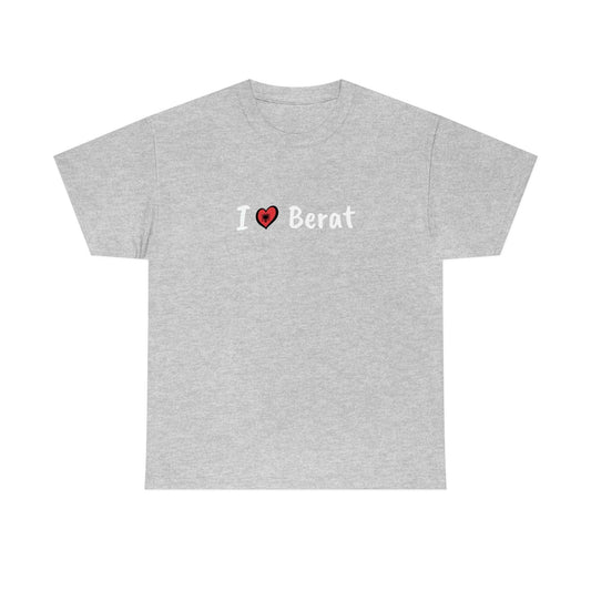 I Love Berat Cotton T-Shirt for Women/Men