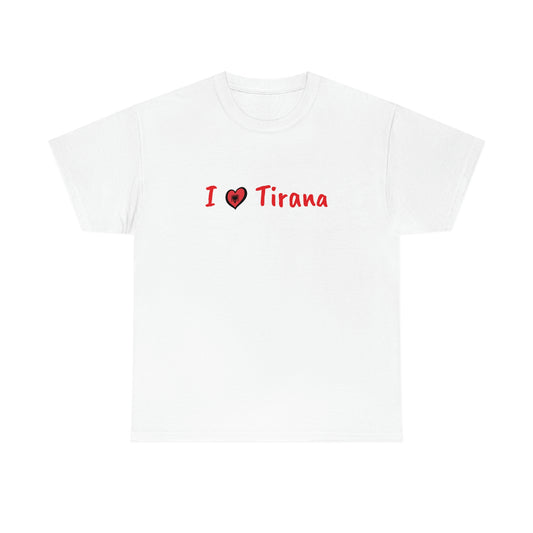 I Love Tirana Cotton T-Shirt for Women/Men