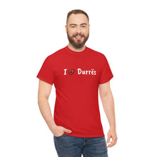 Lade das Bild in den Galerie-Viewer, I Love Durres Baumwoll-T-Shirt für Damen/Herren
