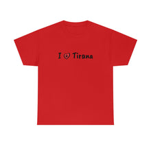 Lade das Bild in den Galerie-Viewer, I Love Tirana Baumwoll-T-Shirt für Damen/Herren
