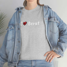 Charger l&#39;image dans la galerie, I Love Berat Cotton T-Shirt for Women/Men
