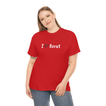 Load image into Gallery viewer, I Love Berat Cotton T-Shirt for Women/Men
